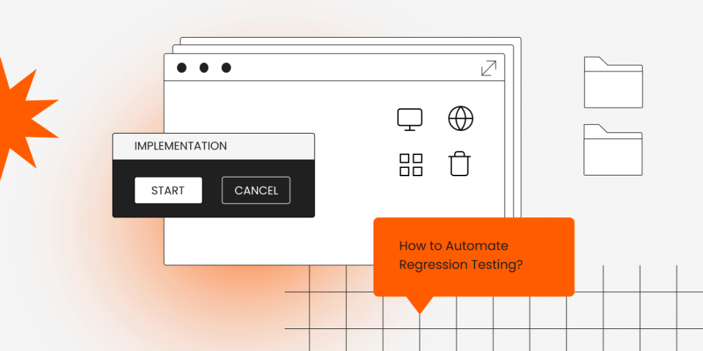 Automating Regression Testing: A Complete Guide to How and Why You Should Do It