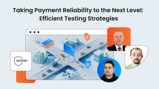 Payment Testing Webinar: Discussion Highlights + Full Recording