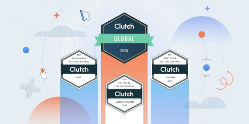 Clutch Recognizes TestFort Among Top Software Testing Companies for 2026, Including in the UK